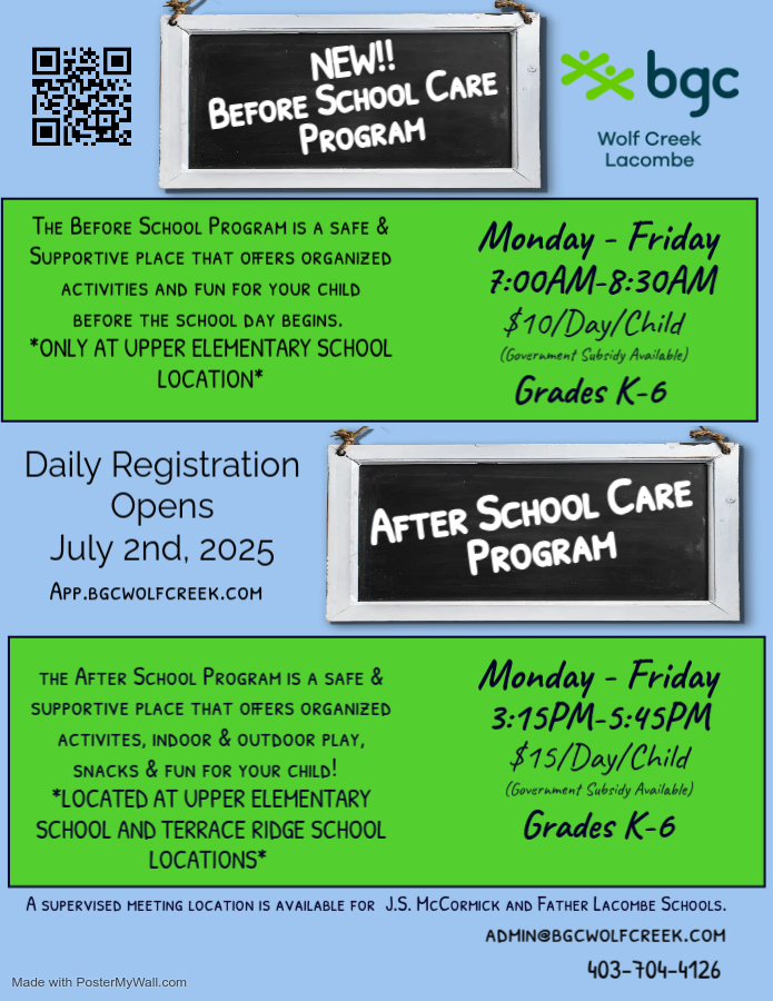 Lacombe Parade 2 Information for Lacombe BGC Wolf Creek Before School Care and After School Care programs. Starting Sept there will be before school care at the Upper Elementary School location.
