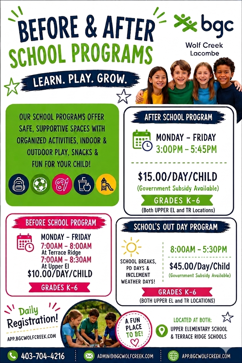 Lacombe BGC Wolf Creek School's Out Days dates for full day child care programs in 2025-2026. The program runs 7:00 am - 5:45 pm on school PD Days. The fees are $43/day. Pre-registration is required.